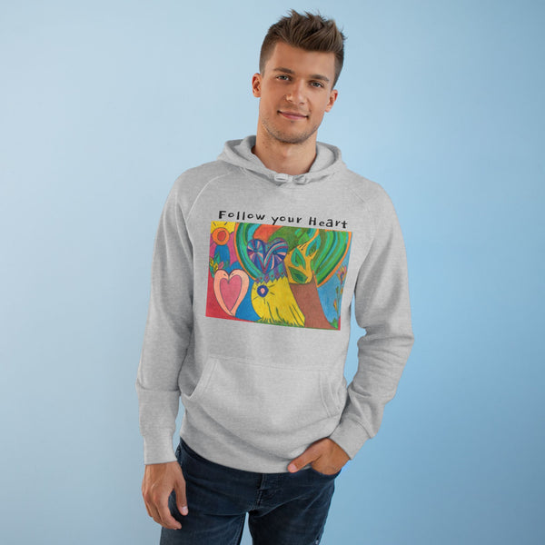 Follow Your Heart! Unisex Supply Hoodie